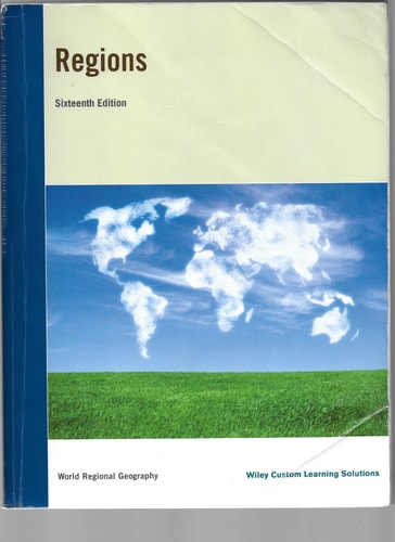Geography: Realms, Regions, and Concepts 16E Binder Ready Version with WileyPLUS Blackboard Card Set