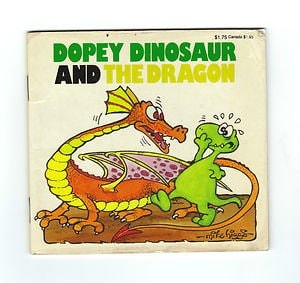 Dopey Dinosaur and the Dragon