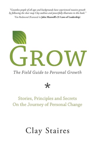 Grow: The Field Guide to Personal Growth