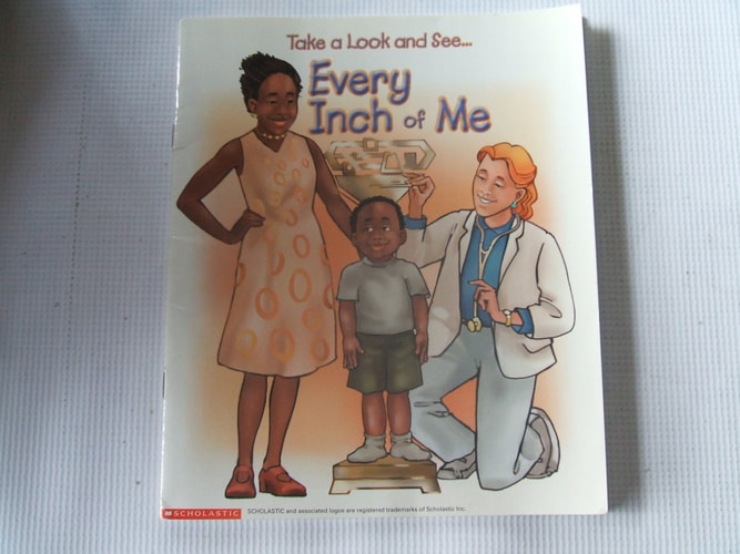 Take a Look and See . . . Every Inch of Me (Healthy Beginnings)