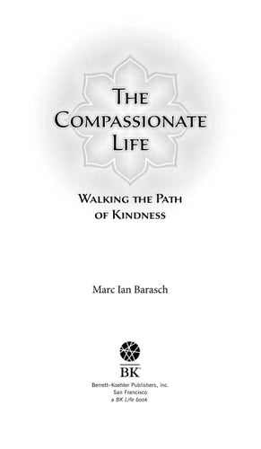 The Compassionate Life: Walking the Path of Kindness