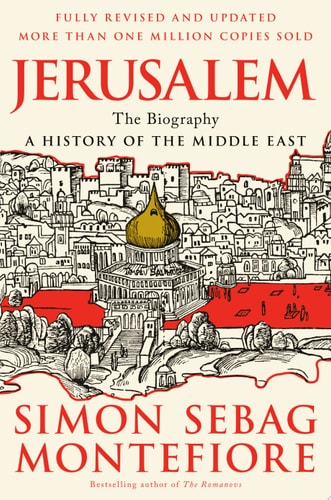 Jerusalem The Biography