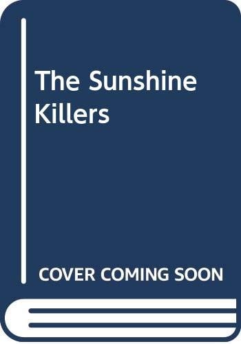 The Sunshine Killers
