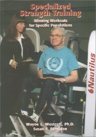 Specialized Strength Training: Winning Workouts For Specific Populations