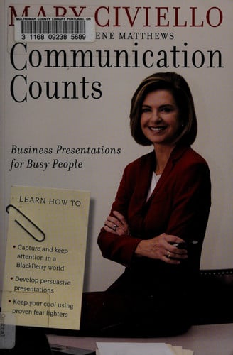 Communication Counts: Business Presentations for Busy People
