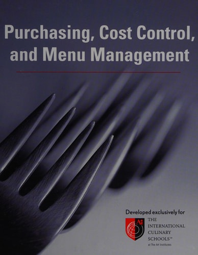 Purchasing, Cost Control, and Menu Management