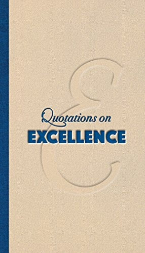 Excellence (Quote Unquote)