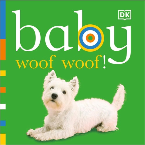 Baby: Woof Woof! (Chunky Baby)