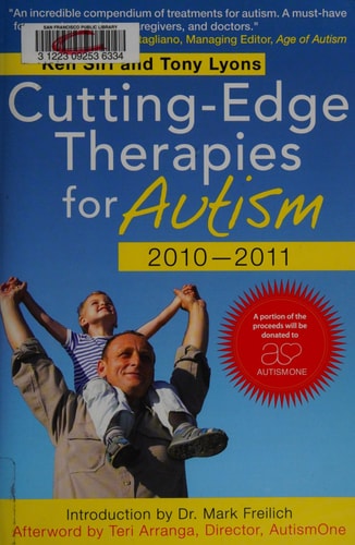 Cutting-Edge Therapies for Autism 2010-2011