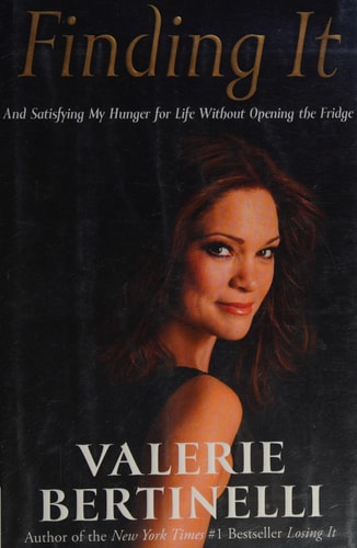Finding It: And Satisfying My Hunger for Life without Opening the Fridge