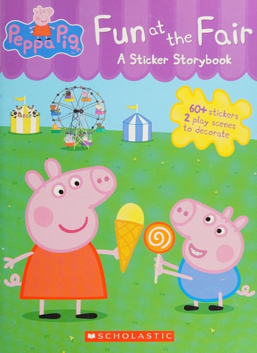 Fun at the Fair: a Sticker Storybook (Peppa Pig)