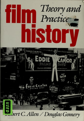 Film history: Theory and practice