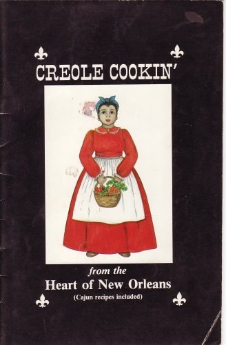 Creole Cookin' from the Heart of New Orleans