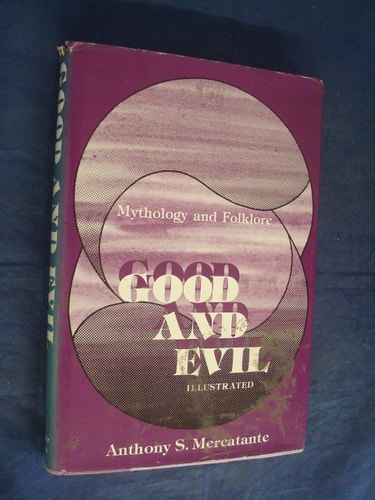 Good and evil: Mythology and folklore