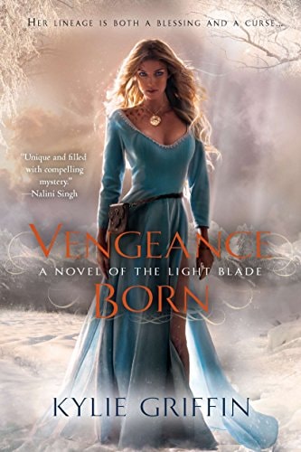 Vengeance Born (A Novel of the Light Blade)