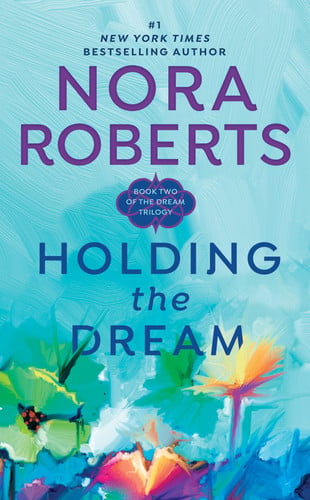 Holding the Dream (Dream Trilogy, Book 2)