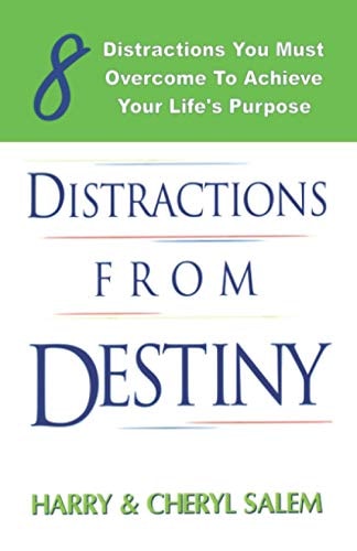 Distractions from Destiny
