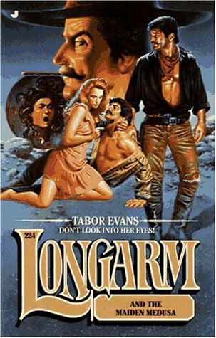 Longarm and the Maiden Medusa (Longarm #224)