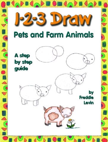 1-2-3 Draw Pets and Farm Animals
