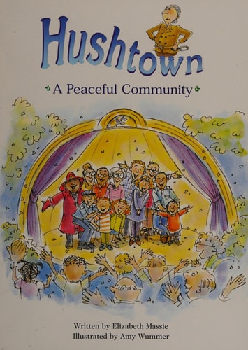 Steck-Vaughn Pair-It Books Proficiency Stage 5: Individual Student Edition Hushtown: A Peaceful Community