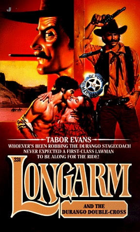 Longarm and the Durango Double-Cross (Longarm #231)