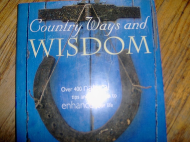 Country Ways and Wisdom