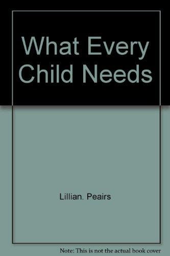What every child needs