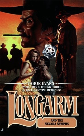 Longarm and the Nevada Nymphs (Longarm #240)