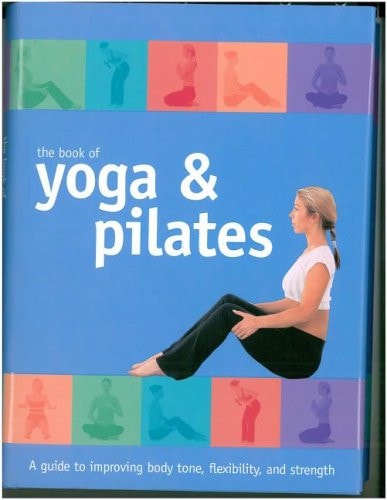 The Book of Yoga & Pilates