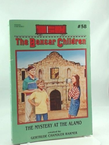 The Mystery at the Alamo - Boxcar Children #58
