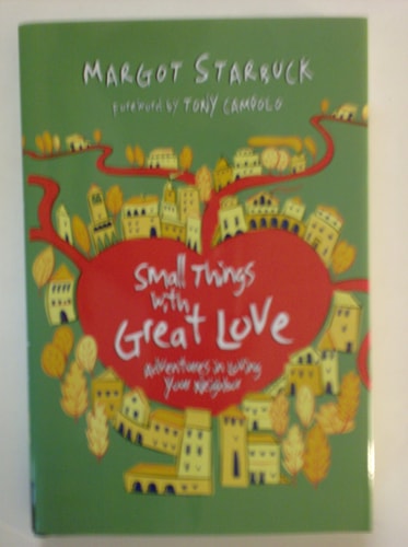 Small Things with Great Love