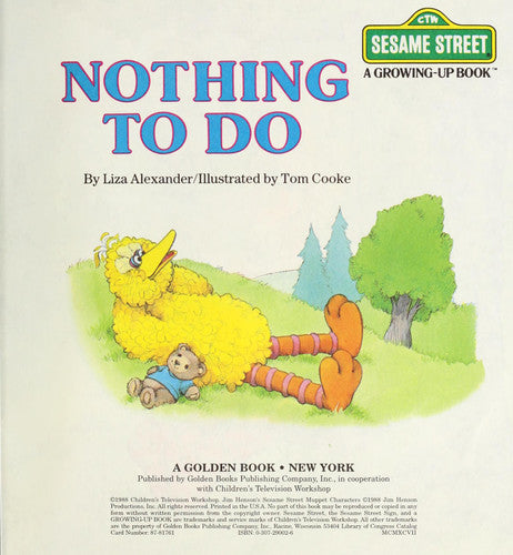 Nothing to Do (Sesame Street Growing-up Bks.)