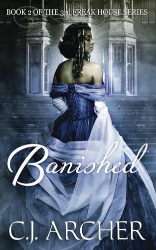 Banished: Book 2 of the 3rd Freak House Trilogy