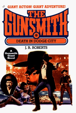 Death in Dodge City (Gunsmith Giant #4)