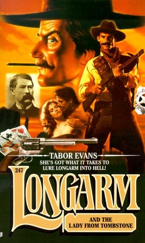 Longarm 247: Longarm and the Lady from Tombstone
