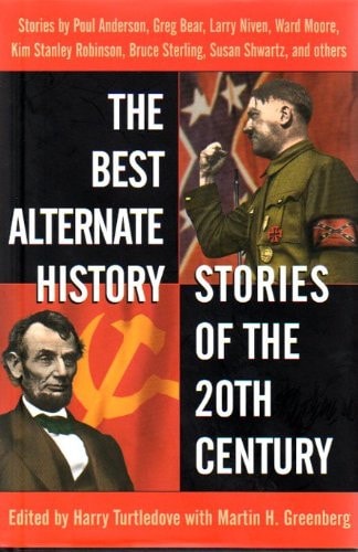 The Best Alternative History of the 20th Century