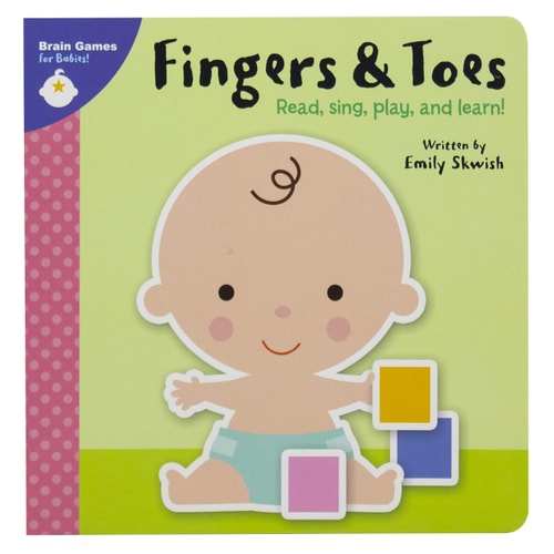 Brain Games for Babies - Fingers & Toes: Read, Sing, Play and Learn! - PI Kids