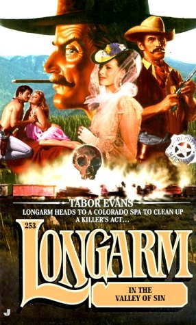 Longarm in the Valley of Sin (Longarm #253)