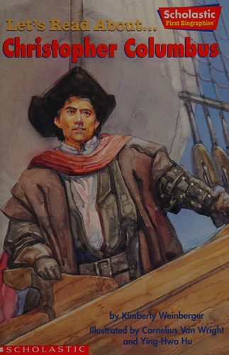 Let's Read About-- Christopher Columbus (Scholastic First Biographies)