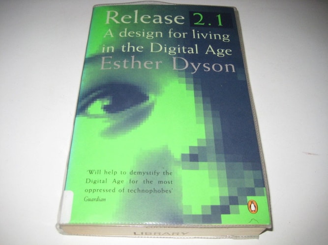 Release 2.1: A Design for Living in the Digital Age