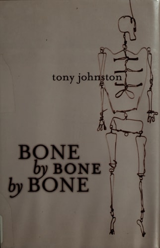 Bone by Bone by Bone