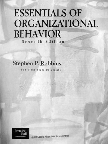 Essentials of Organizational Behavior (7th Edition)