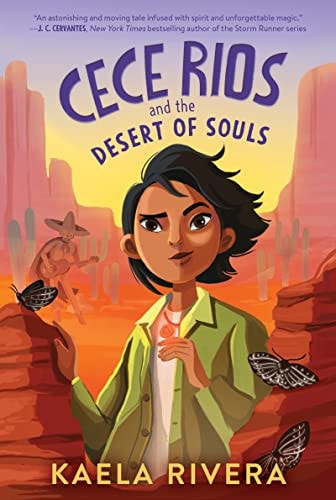 Cece Rios and the Desert of Souls (Cece Rios, 1)