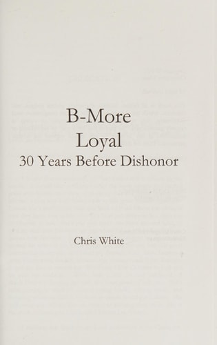 B-More Loyal: 30 Years Before Dishonor