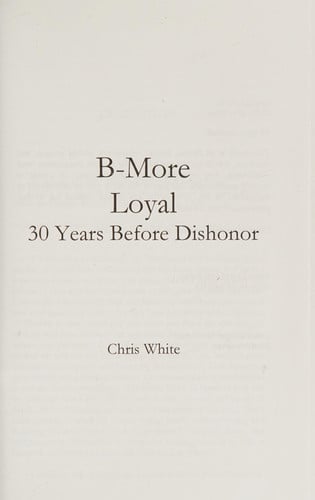 B-More Loyal: 30 Years Before Dishonor