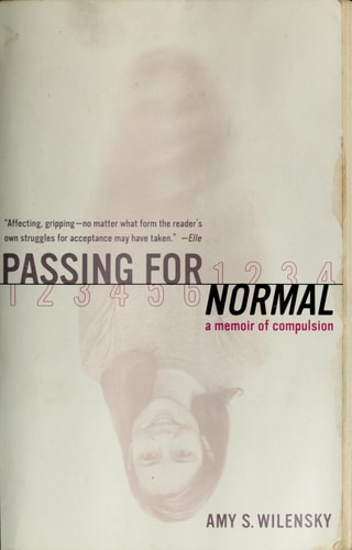 Passing for Normal: A Memoir of Compulsion