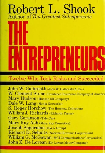 The Entrepreneurs: Twelve Who Took Risks and Succeeded