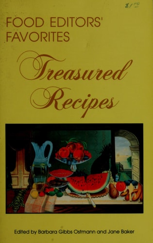 Food Editors' Favorites: Treasured Recipes
