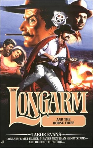 Longarm and the Horse Thief (Longarm #269)