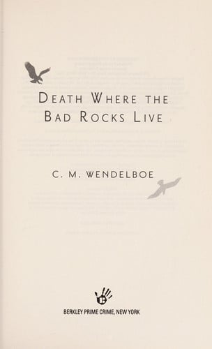 Death Where the Bad Rocks Live (A Spirit Road Mystery)